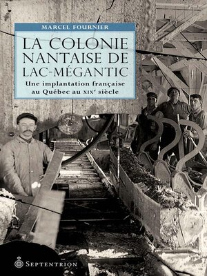 cover image of Colonie nantaise de Lac-Mégantic (La)